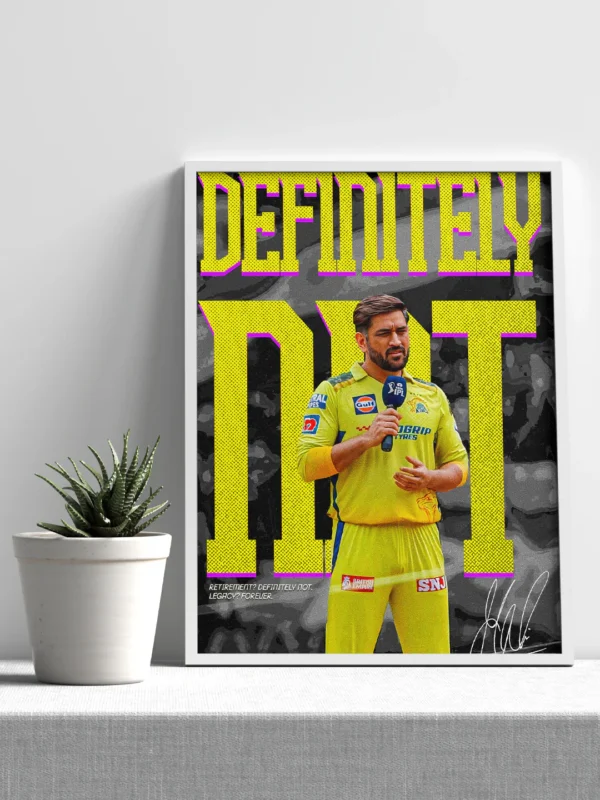 ms dhoni “ definitely not " strong poster