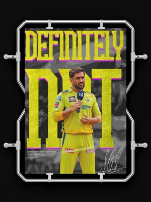 ms dhoni “ definitely not " strong poster