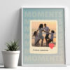 MOMENTS MESMERIZED FRAME – CUSTOM POSTER FRAME